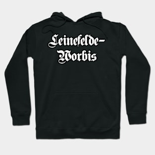 Leinefelde-Worbis written with gothic font Hoodie